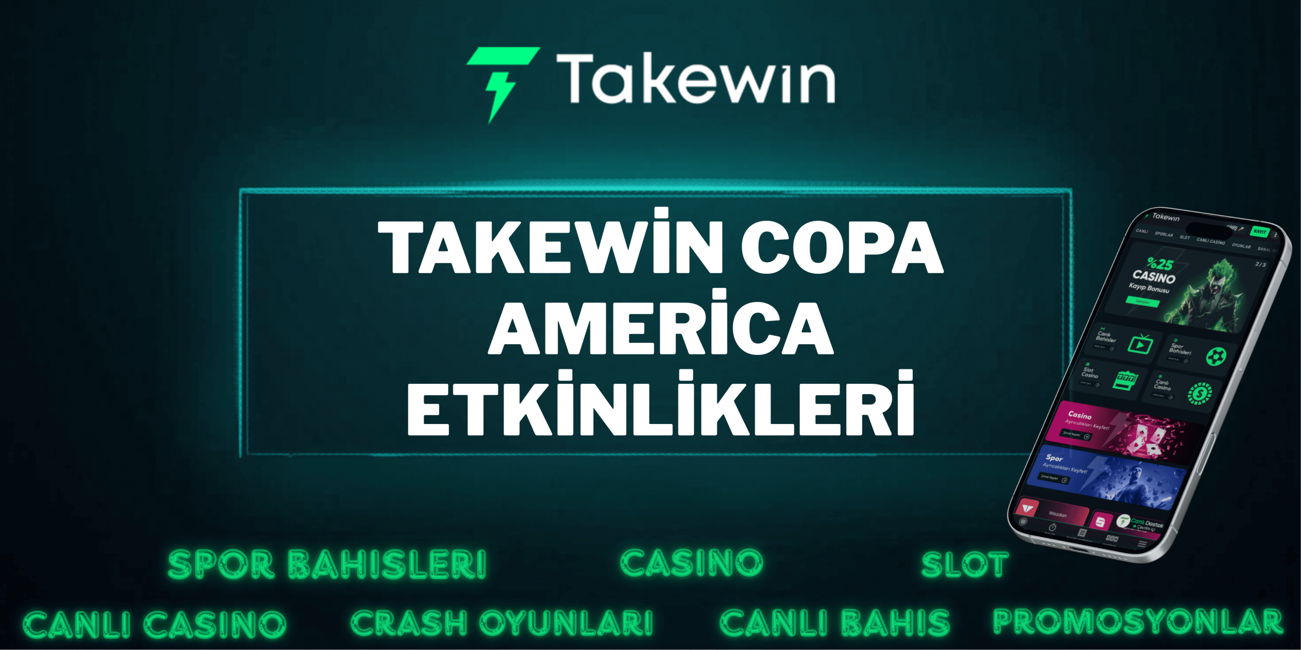 takewin copa america etkinlikleri